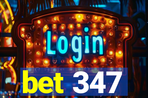bet 347